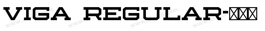 viga regular字体转换 viga regular字体转换